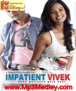 Impatient Vivek 2010